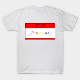 Hello My Name Is Pansexual T-Shirt